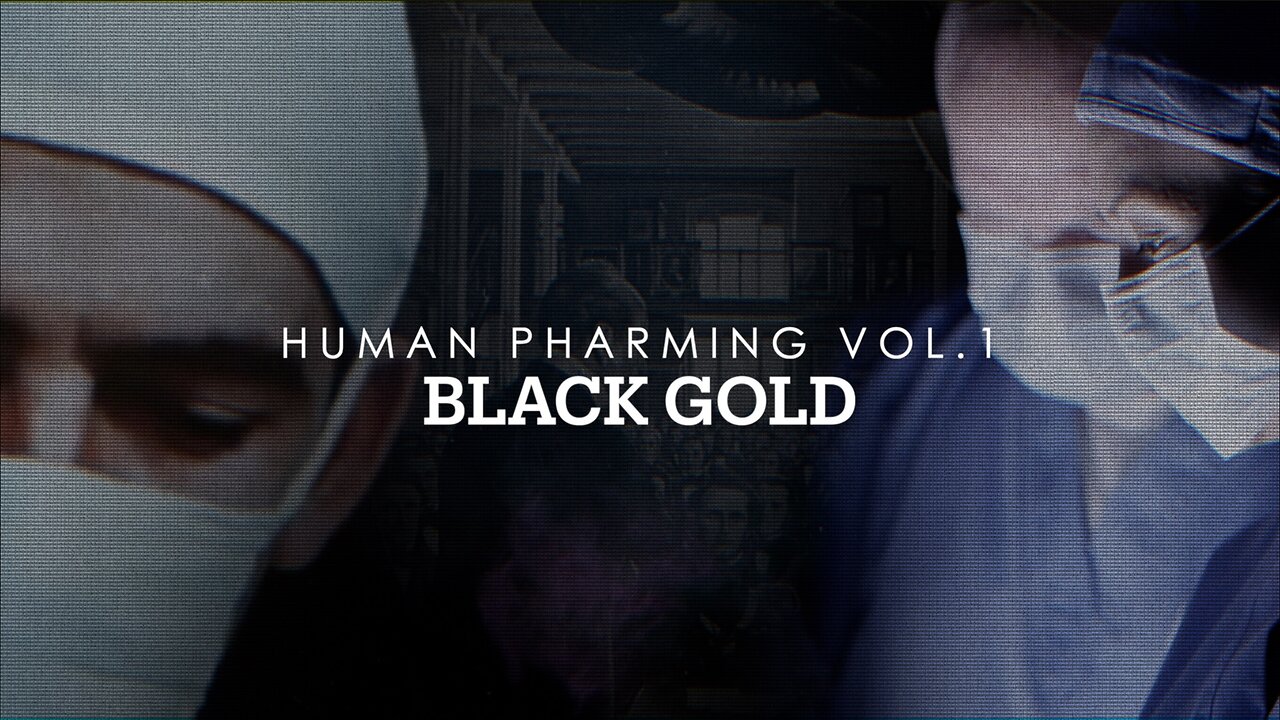 Human Pharming - Black Gold